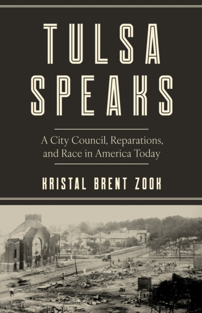 Tulsa Speaks: A City Council, Reparations, and Race in America Today