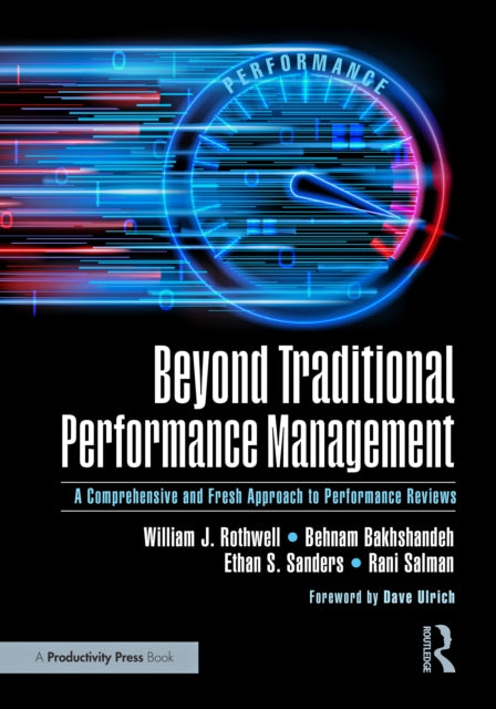Beyond Traditional Performance Management: A Comprehensive and Fresh Approach to Performance Reviews