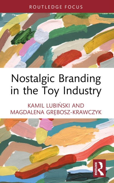 Nostalgic Branding in the Toy Industry