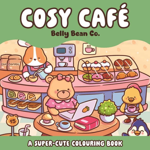 Cosy Cafe: A super-cute colouring book