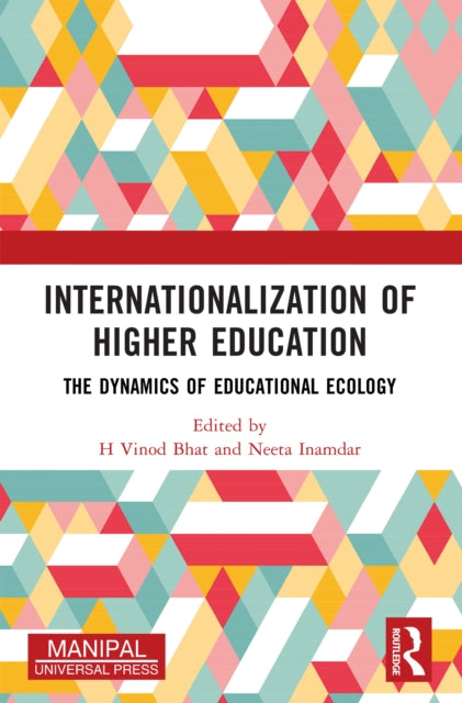 Internationalization of Higher Education: The Dynamics of Educational Ecology