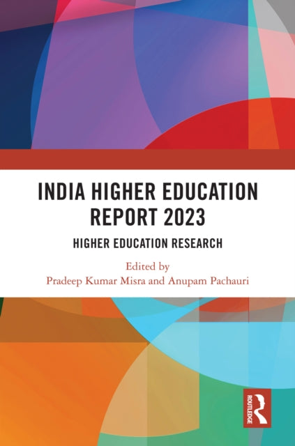 India Higher Education Report 2023: Higher Education Research