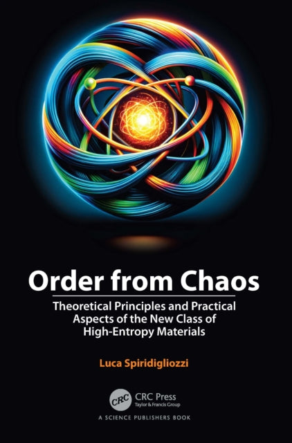 Order from Chaos: Theoretical Principles and Practical Aspects of the New Class of High-Entropy Materials