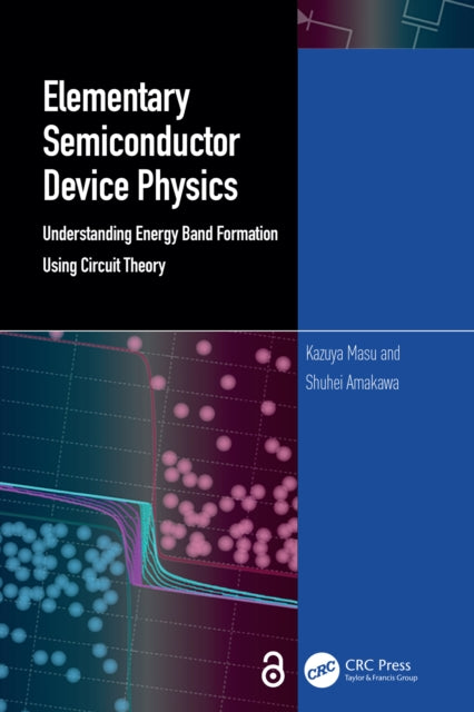 Elementary Semiconductor Device Physics: Understanding Energy Band Formation Using Circuit Theory