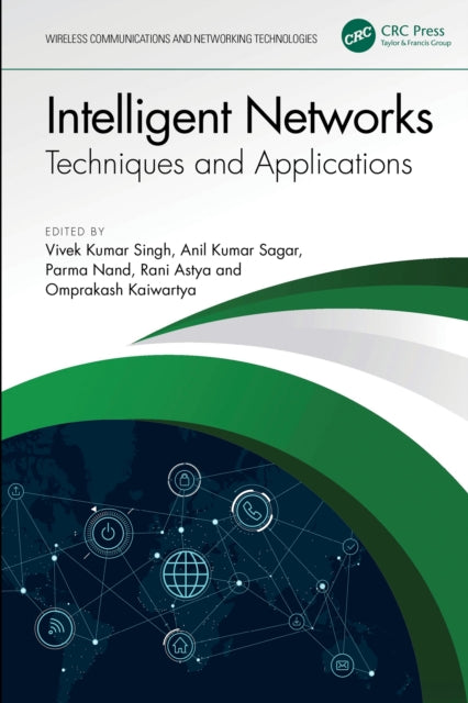Intelligent Networks: Techniques, and Applications