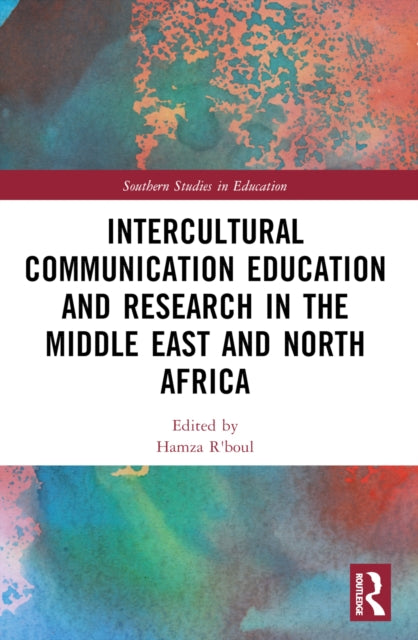 Intercultural Communication Education and Research in the Middle East and North Africa