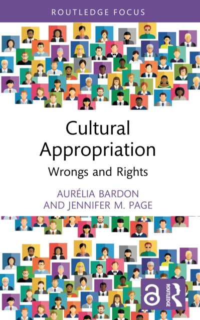 Cultural Appropriation: Wrongs and Rights