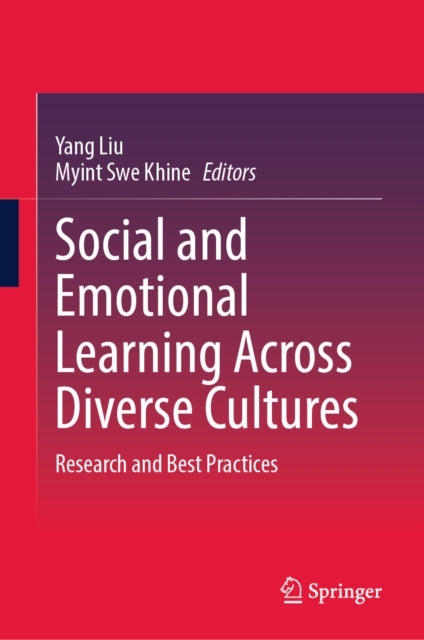 Social and Emotional Learning Across Diverse Cultures: Research and Best Practices