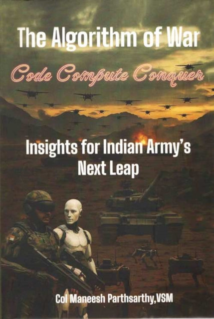 The Algorithm of War Code Compute Conquer