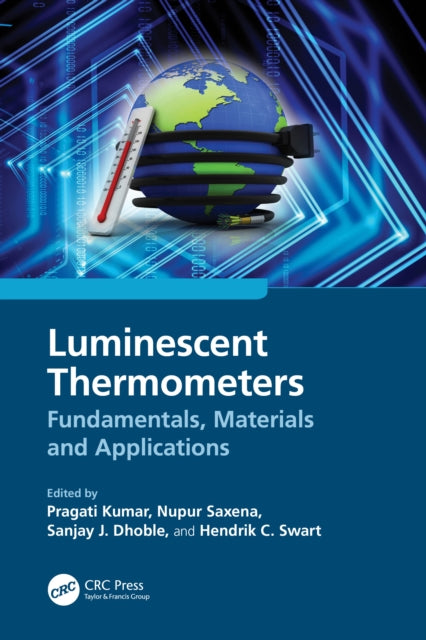 Luminescent Thermometers: Fundamentals, Materials and Applications