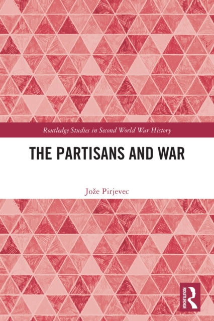 The Partisans and War