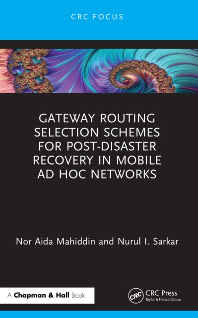 Gateway Routing Selection Schemes for Post-Disaster Recovery in Mobile Ad Hoc Networks