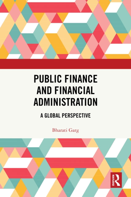 Public Finance and Financial Administration: A Global Perspective