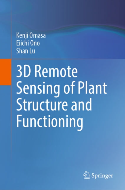 3D Remote Sensing of Plant Structure and Functioning