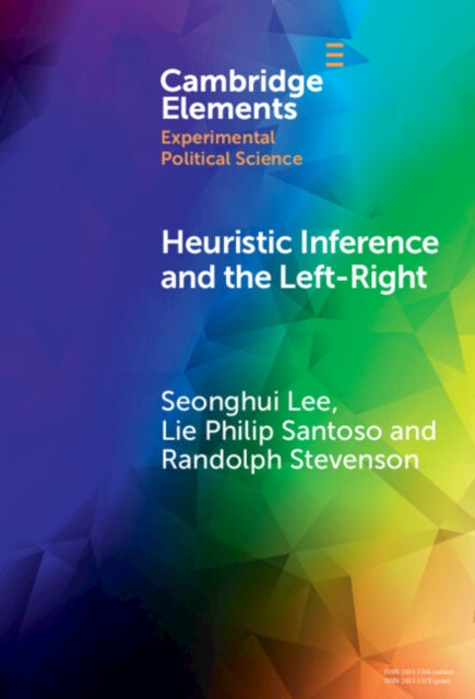 Heuristic Inference and the Left-Right: An Experimental Analysis of How Voters Form Their Left-Right Images of Parties