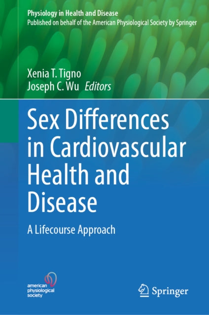 Sex Differences in Cardiovascular Health and Disease: A Lifecourse Approach