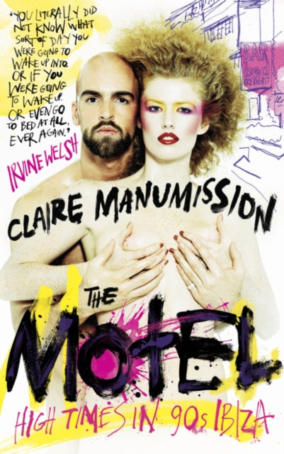 The Motel: High Times in 90s Ibiza
