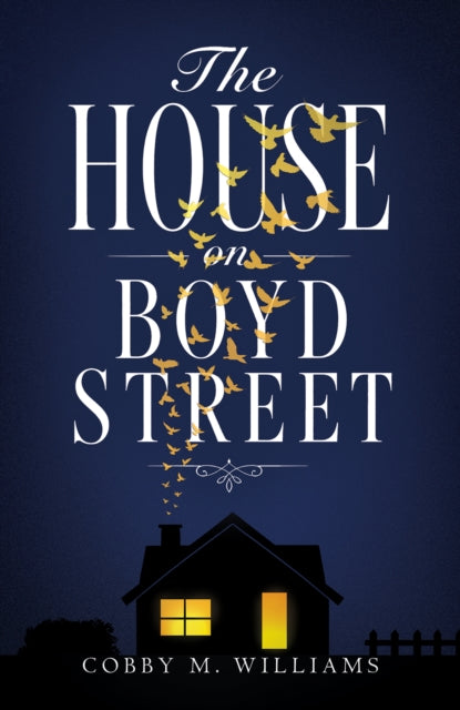 The House on Boyd Street
