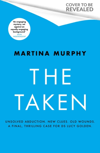 The Taken: A gripping detective thriller with a heart-stopping twist