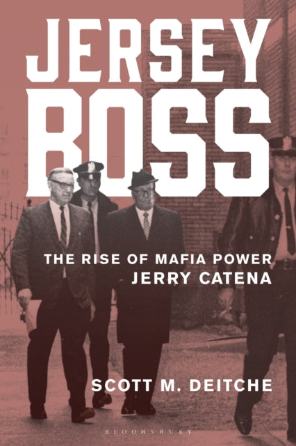 Jersey Boss: The Rise of Mafia Power Jerry Catena