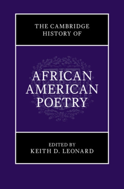 The Cambridge History of African American Poetry