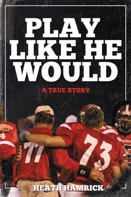 Play Like He Would
