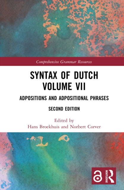 Syntax of Dutch Volume VII: Adpositions and Adpositional Phrases