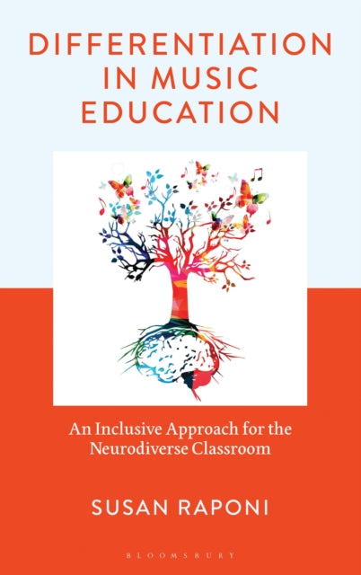 Differentiation in Music Education: An Inclusive Approach for the Neurodiverse Classroom