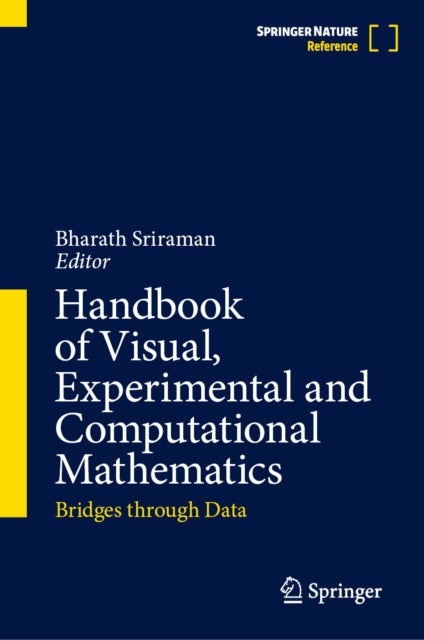 Handbook of Visual, Experimental and Computational Mathematics: Bridges through Data