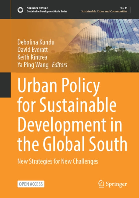 Urban Policy for Sustainable Development in the Global South: New Strategies for New Challenges