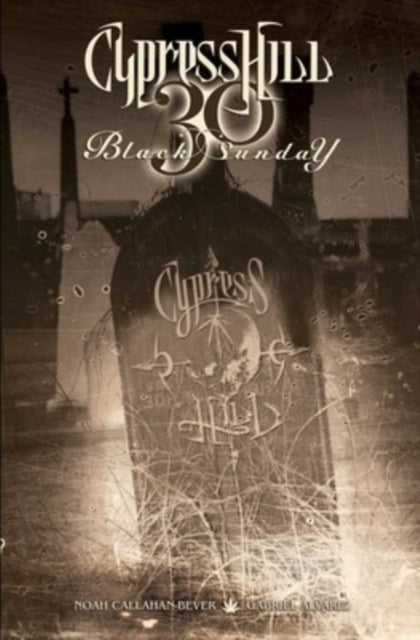 Cypress Hill: Black Sunday - Softcover