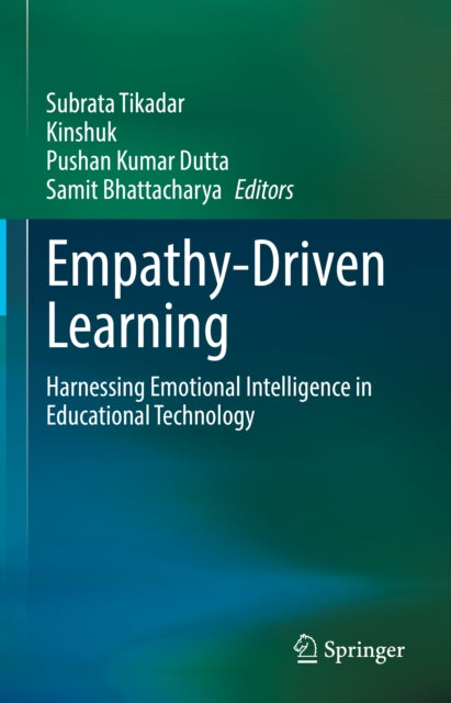 Empathy-Driven Learning: Harnessing Emotional Intelligence in Educational Technology