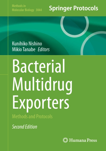 Bacterial Multidrug Exporters: Methods and Protocols