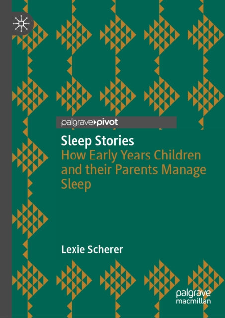 Sleep Stories: How Early Years Children and their Parents Manage Sleep