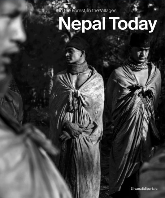 Nepal Today: In the Forest, in the Villages