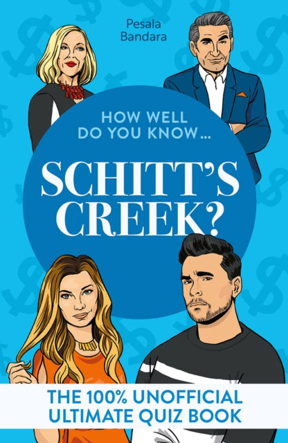 How Well Do You Know … Schitt's Creek? cover