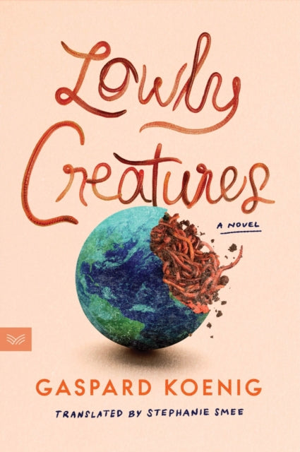 Lowly Creatures cover