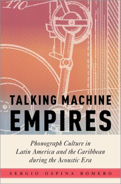 Talking Machine Empires cover