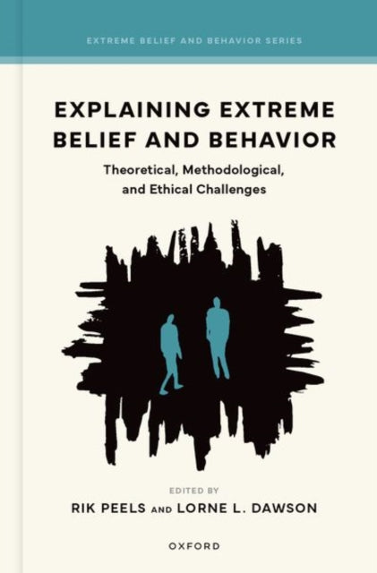 Explaining Extreme Belief and Behavior cover