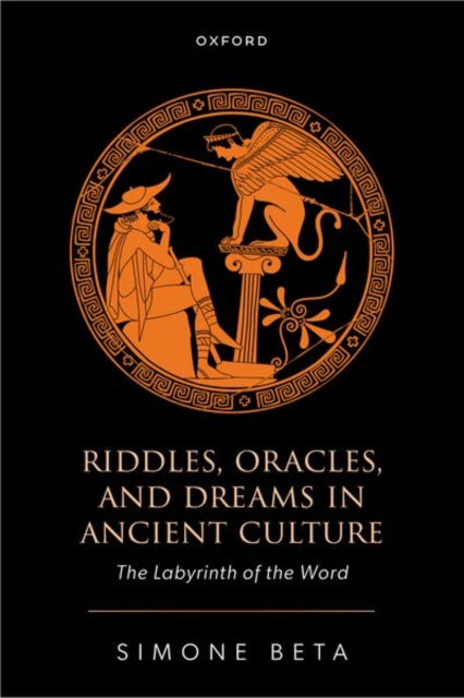 Riddles, Oracles, and Dreams in Ancient Culture cover