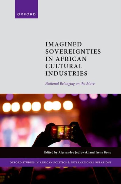 Imagined Sovereignties in African Cultural Industries cover