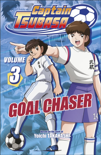 Captain Tsubasa Volume 3 Goal Chaser cover