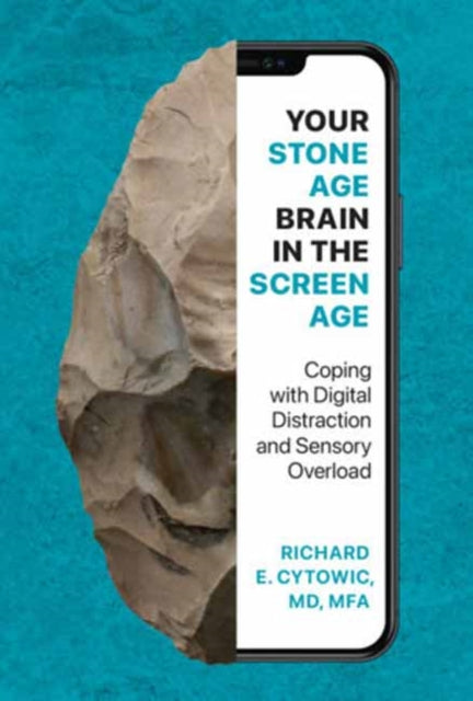 Your Stone Age Brain in the Screen Age cover