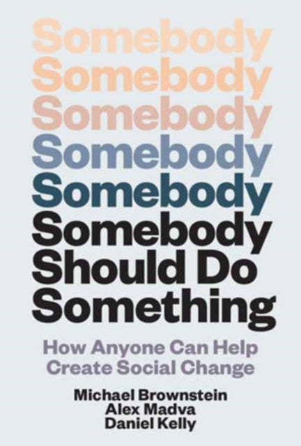 Somebody Should Do Something cover