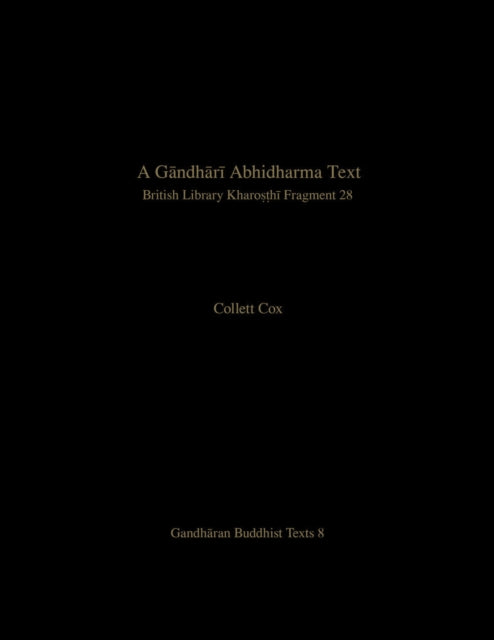 A Gāndhārī Abhidharma Text cover