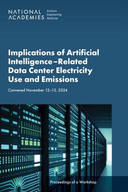 Implications of Artificial IntelligenceRelated Data Center Electricity Use and Emissions cover