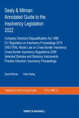 Sealy & Milman: Annotated Guide to the Insolvency Legislation 2022