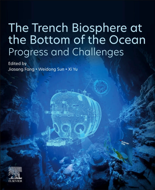 The Trench Biosphere at the Bottom of the Ocean cover