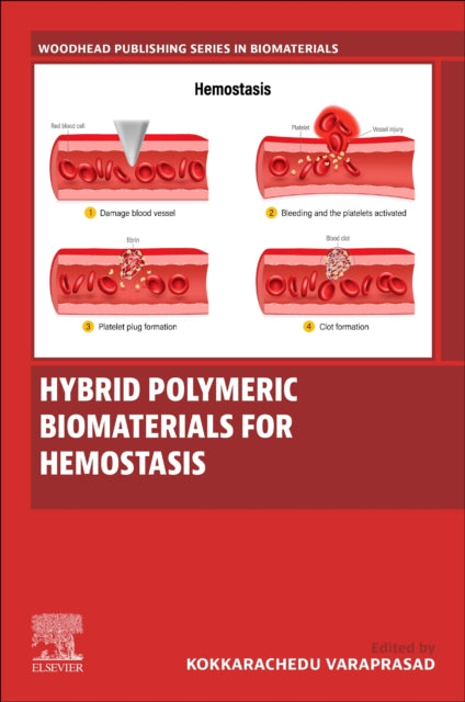 Hybrid Polymeric Biomaterials for Hemostasis cover