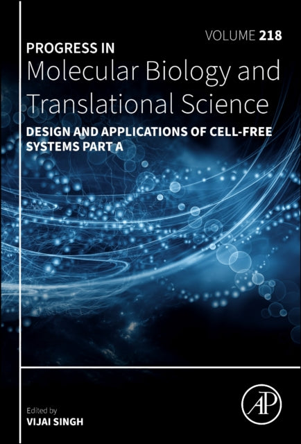 Design and Applications of Cell-Free Systems Part A cover